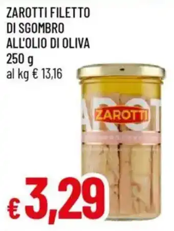 Galassia Zarotti filetto di sgombro all'olio di oliva offerta
