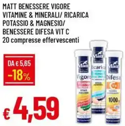 Galassia Matt benessere vigore vitamine & minerali/ ricarica potassio & magnesio/ benessere difesa vit C offerta
