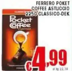 Sacoph Ferrero poket coffee astuccio classico-dek offerta