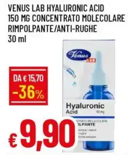 Galassia Venus lab hyaluronic acid 150 mg concentrato molecolare rimpolpante/anti-rughe offerta