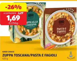 ALDI Good choice zuppa toscana/pasta e fagioli offerta