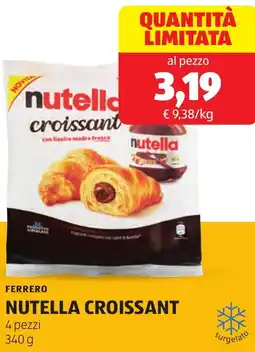 ALDI Ferrero nutella croissant 4 pezzi offerta