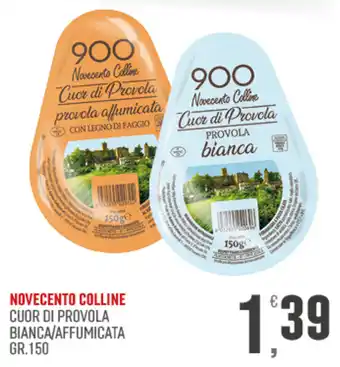 Marketpiù Novecento colline cuor di provola bianca/affumicata offerta