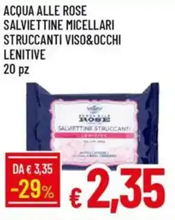 Galassia Acqua alle rose salviettine micellari struccanti viso&occhi lenitive offerta