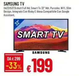 Galassia SAMSUNG 32" SMART TV offerta