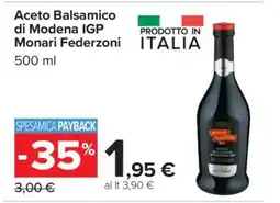 Carrefour Aceto Balsamico di Modena IGP Monari Federzoni offerta