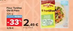 Carrefour Flour Tortillas Old El Paso offerta
