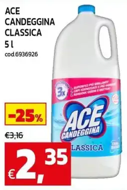 C+C Cash and Carry Ace candeggina classica offerta