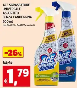 C+C Cash and Carry Ace sgrassatore universale senza candeggina offerta