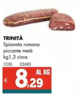 Altasfera TRINITÀ Spianata romana piccante metà offerta