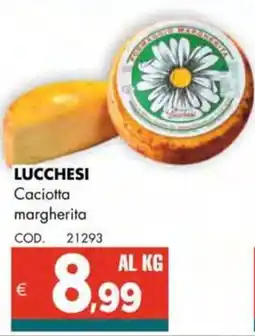 Altasfera LUCCHESI Caciotta margherita offerta