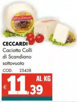 Altasfera CECCARDI Caciotta Colli di Scandiano sottovuoto offerta