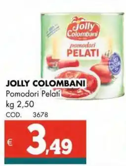 Altasfera JOLLY COLOMBANI Pomodori Pelati offerta