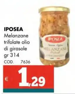 Altasfera IPOSEA Melanzane trifolate olio di girasole offerta