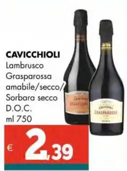 Altasfera CAVICCHIOLI Lambrusco Grasparossa amabile/secco/ Sorbara secco D.O.C. offerta