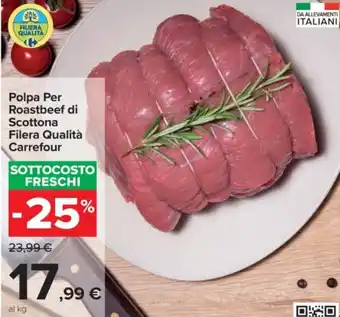 Polpa Per Roastbeef di Scottona Filera Qualità Carrefour