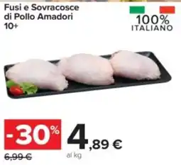 Carrefour Fusi e Sovracosce di Pollo Amadori 10+ offerta
