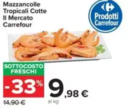 Carrefour Mazzancolle Tropicali Cotte Il Mercato Carrefour offerta