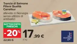 Carrefour Trancio di Salmone Filiera Qualità Carrefour offerta