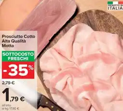 Carrefour Prosciutto Cotto Alta Qualità Motta offerta