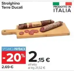 Carrefour Strolghino Terre Ducali offerta