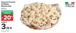Carrefour Gnocchi Freschi di Patate Bertoncello offerta