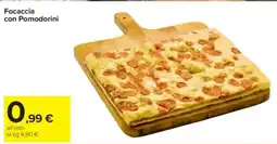 Carrefour Focaccia con Pomodorini offerta