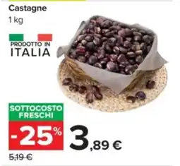 Carrefour Castagne offerta