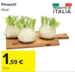 Carrefour Finocchi sfusi offerta