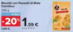 Carrefour Biscotti con Pezzetti di Mela Carrefour offerta
