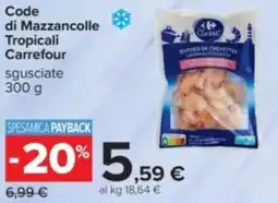 Carrefour Code di Mazzancolle Tropicali Carrefour offerta