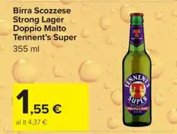 Carrefour Birra Scozzese Strong Lager Doppio Malto Tennent’s Super offerta