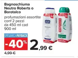 Carrefour Bagnoschiuma Neutro Roberts o Borotalco offerta