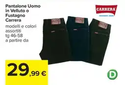 Carrefour Pantalone Uomo in Velluto o Fustagno Carrera offerta