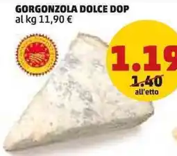 PENNY Gorgonzola dolce dop offerta