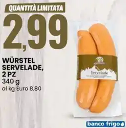 Eurospin Würstel servelade offerta