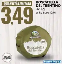 Eurospin Boscatella del trentino offerta