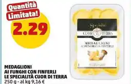 PENNY Medaglioni ai funghi con finferli le specialità cuor di terra offerta