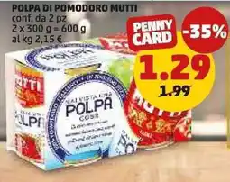 PENNY Polpa di pomodoro MUTTI conf. da 2 pz offerta