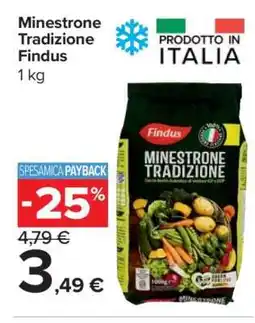 Carrefour MINESTRONE TRADIZIONE FINDUS offerta
