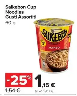 Carrefour Saikebon Cup Noodles Gusti Assortiti offerta