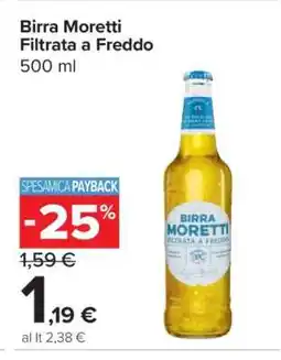 Carrefour Birra Moretti Filtrata a Freddo offerta