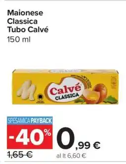 Carrefour Maionese Classica Tubo Calvé offerta