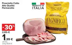 Carrefour Prosciutto cotto alta qualità PARMACOTTO offerta