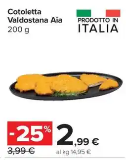 Carrefour Cotoletta Valdostana Aia offerta