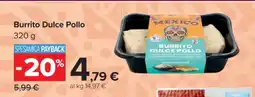 Carrefour Burrito Dulce Pollo offerta