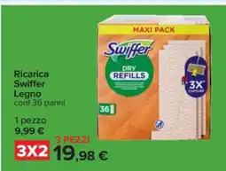Carrefour Ricarica Swiffer Legno offerta