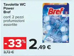 Carrefour Tavolette WC Power Bref offerta