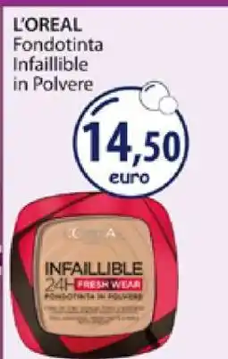 Acqua & Sapone L'OREAL Fondotinta Infaillible in Polvere offerta