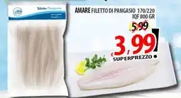 Il Genio Supermercato Amare filetto di pangasio 170/220 iqf offerta